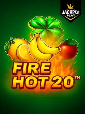 Fire Hot 20 Jackpot Play